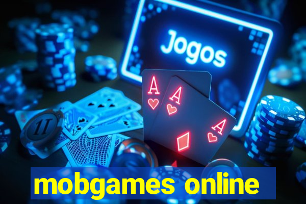 mobgames online
